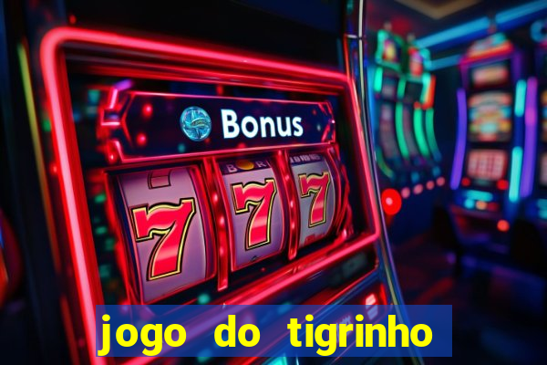 jogo do tigrinho pagando bem